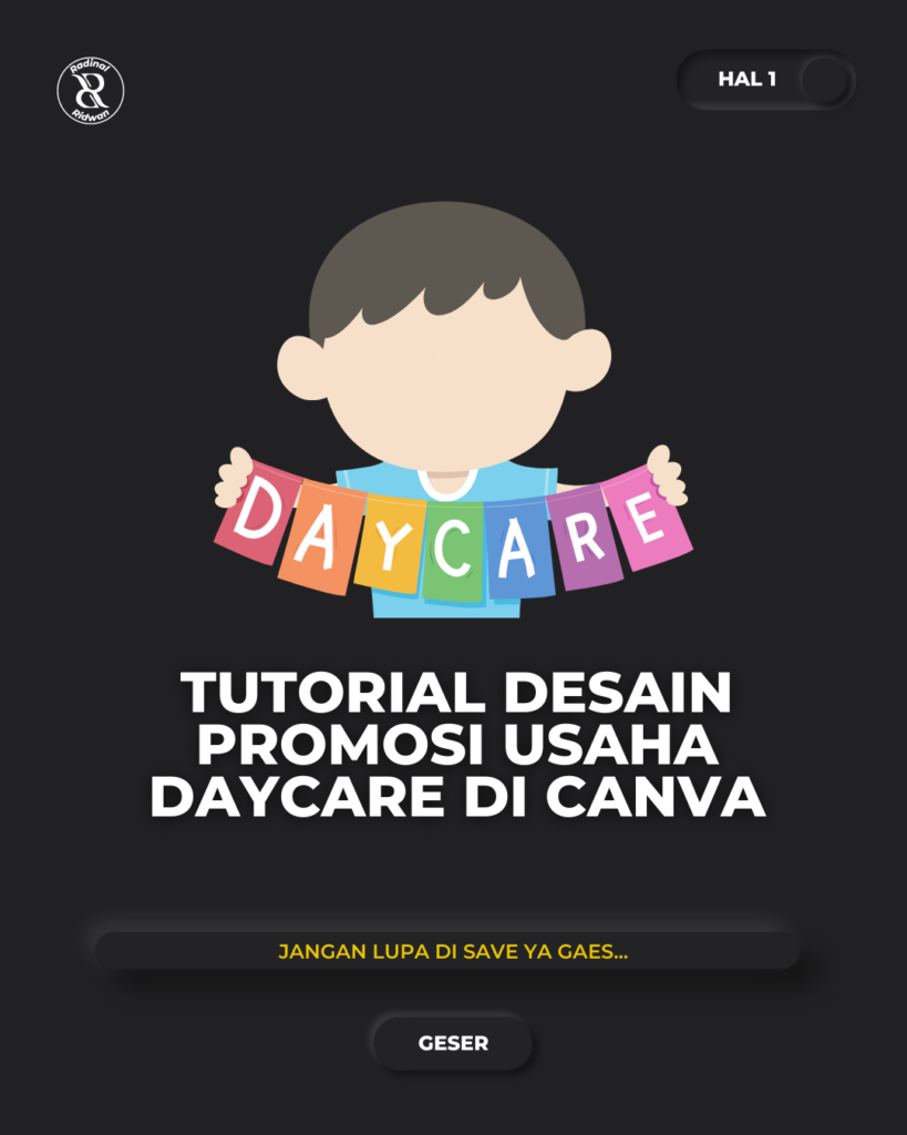 Foto Tutorial Desain Promosi Daycare